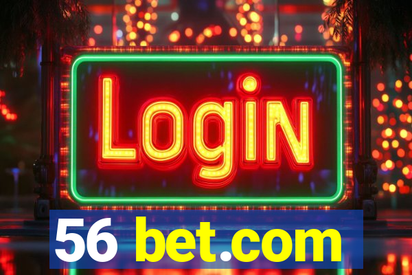 56 bet.com